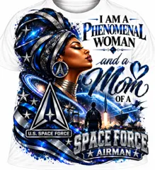 I Am A Phenomenal Woman And A Mom Of A Space Force Airman