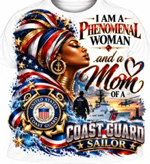 I Am A Phenomenal Woman And A Mom Of A Coast Guard Sailor